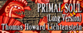 PRIMAL SOUL (Long Version)'s banner.