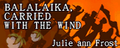 BALALAIKA,CARRIED WITH THE WIND's GuitarFreaks & DrumMania banner.
