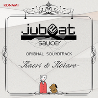 Jubeat saucer ORIGINAL SOUNDTRACK -Kaori & Kotaro-.png