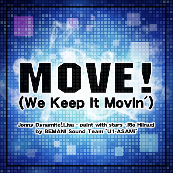 File:MOVE! (We Keep It Movin').png